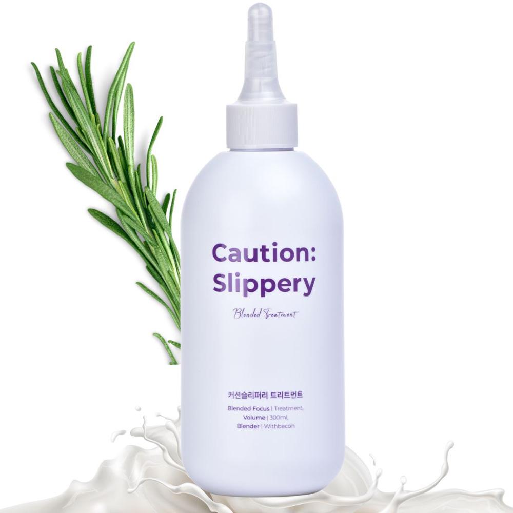 Caution slippery treatement